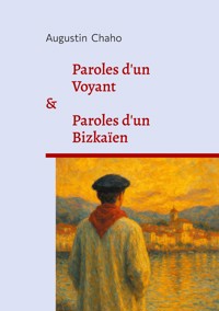 Paroles d'un Voyant - Augustin Chaho - E-Book