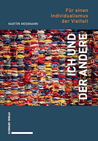 Ich und der Andere - Martin Mosimann - E-Book