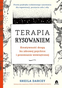 Terapia rysowaniem - Sheila Darcey - E-Book