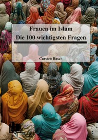 Frauen im Islam - Carsten Rasch - E-Book