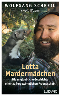 Lotta Mardermädchen - Wolfgang Schreil - E-Book
