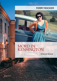 MORD IN KENSINGTON - Ferry Rocker - E-Book