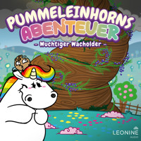 Pummeleinhorns Abenteuer - Wuchtiger Wacholder - Tommy Krappweis - Hörbuch