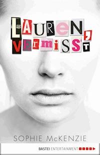 Lauren, vermisst - Sophie McKenzie - E-Book