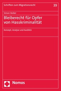 Bleiberecht für Opfer von Hasskriminalität - Simon Herker - kostenlos E-Book