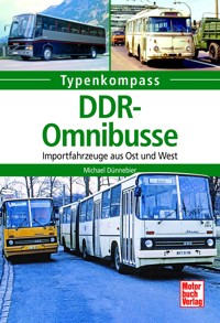 DDR-Omnibusse - Michael Dünnebier - E-Book