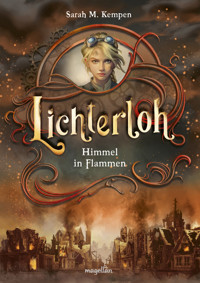 Lichterloh - Himmel in Flammen - Sarah M. Kempen - E-Book