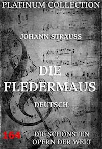 Die Fledermaus - Johann Strauß - E-Book
