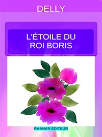 L’étoile du roi Boris - Delly - E-Book