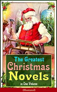 The Greatest Christmas Novels in One Volume (Illustrated) - J.m Barrie - E-Book