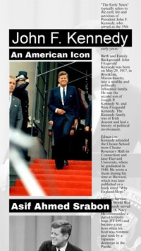 John F. Kennedy - Asif Ahmed Srabon - E-Book