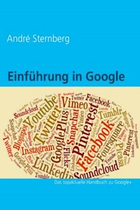 Einführung in Google+ - Andre Sternberg - E-Book