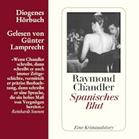 Spanisches Blut - Raymond Chandler - Hörbuch