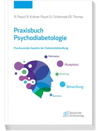 Praxisbuch Psychodiabetologie - Rainer Paust - E-Book