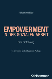 Empowerment in der Sozialen Arbeit - Norbert Herriger - E-Book