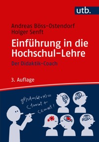 Einführung in die Hochschul-Lehre - Andreas Böss-Ostendorf - E-Book