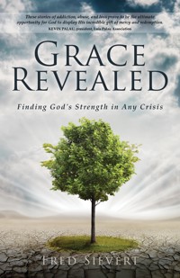 Grace Revealed - Fred Sievert - E-Book