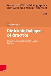 Die Nichtgläubigen – οἱ ἄπιστοι - Tobias Wieczorek - E-Book