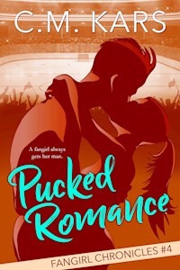 Pucked Romance - C.M. Kars - E-Book