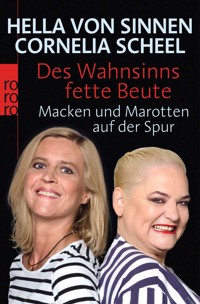 Des Wahnsinns fette Beute - Hella von Sinnen - E-Book