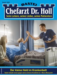 Chefarzt Dr. Holl 1993 - Mona Marquardt - E-Book