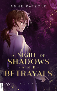 A Night of Shadows and Betrayals - Anne Pätzold - E-Book