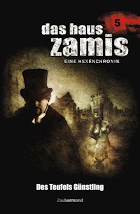 Das Haus Zamis 5 - Des Teufels Günstling - Uwe Voehl - E-Book