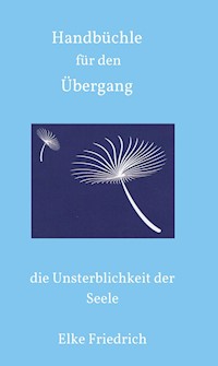 Handbüchle für den Übergang - Elke Friedrich - E-Book