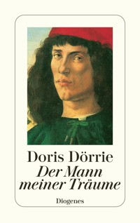 Der Mann meiner Träume - Doris Dörrie - E-Book