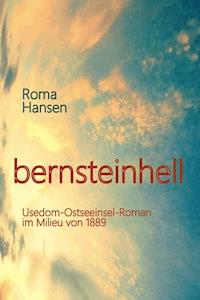 bernsteinhell - Roma Hansen - E-Book