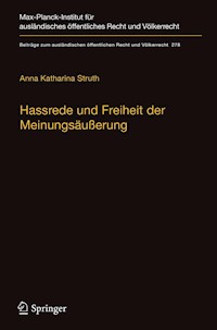 Hassrede und Freiheit der Meinungsäußerung - Anna Katharina Struth - E-Book