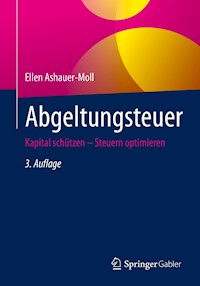 Abgeltungsteuer - Ellen Ashauer-Moll - E-Book