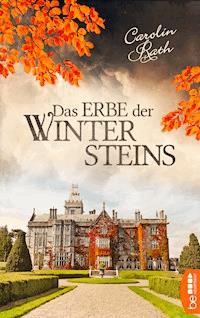 Das Erbe der Wintersteins - Carolin Rath - E-Book