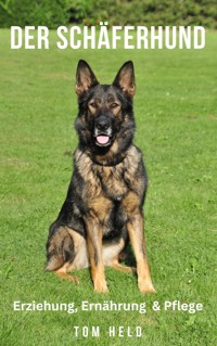 Der Schäferhund - Held Tom - E-Book
