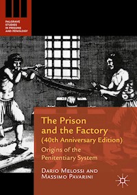 The Prison and the Factory (40th Anniversary Edition) - Dario Melossi - E-Book