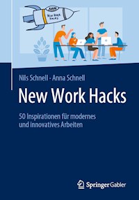New Work Hacks - Nils Schnell - E-Book