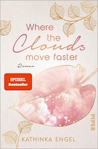 Where the Clouds Move Faster - Kathinka Engel - E-Book