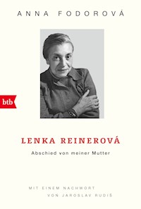 Lenka Reinerová - Abschied von meiner Mutter - Anna Fodorová - E-Book