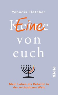 (K)eine von euch - Yehudis Fletcher - E-Book