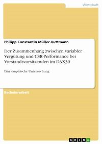Der Zusammenhang zwischen variabler Vergütung und CSR-Performance bei Vorstandsvorsitzenden im DAX30 - Philipp Constantin Müller-Buttmann - E-Book