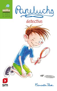 Papelucho detective - Marcela Paz - E-Book