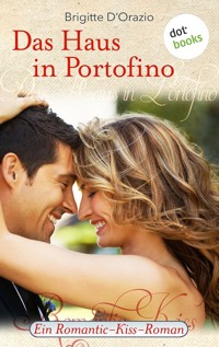 Das Haus in Portofino - Brigitte D'Orazio - E-Book