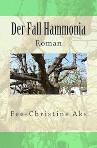 Der Fall Hammonia - Fee-Christine Aks - E-Book