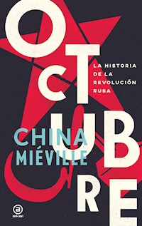 Octubre - China Miéville - E-Book