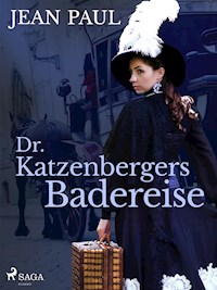 Dr. Katzenbergers Badereise - Jean Paul - E-Book