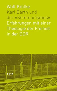 Karl Barth und der "Kommunismus" - Wolf Krötke - E-Book