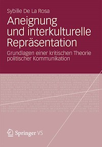Aneignung und interkulturelle Repräsentation - Sybille de la Rosa - E-Book