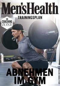 MEN'S HEALTH Trainingsplan: Abnehmen im Gym - Men's Health - E-Book