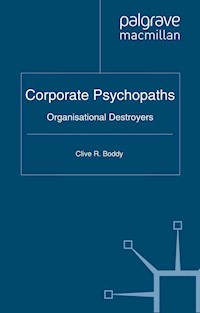Corporate Psychopaths - C. Boddy - E-Book