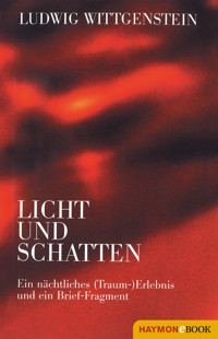 Ludwig Wittgenstein - Licht und Schatten - Ludwig Wittgenstein - E-Book